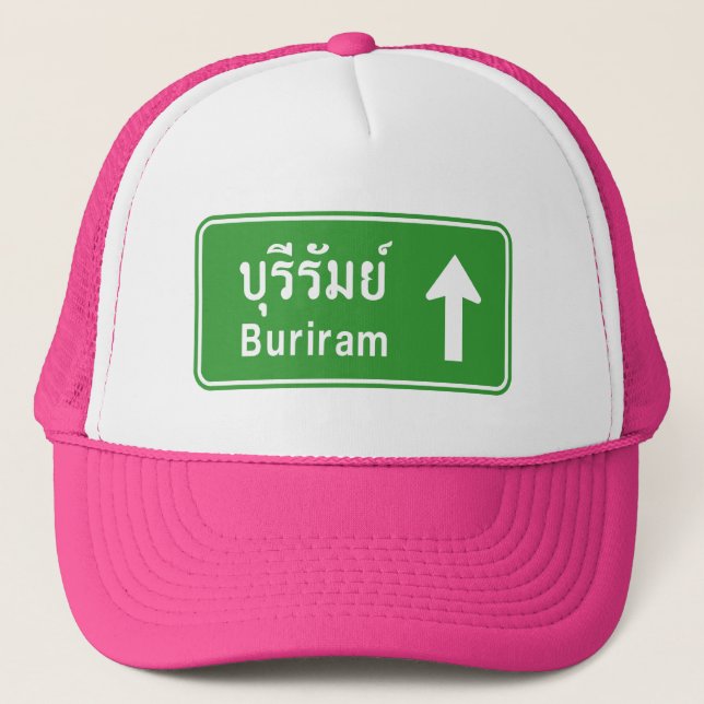 Buriram Ahead ⚠ Thai Highway Traffic Sign ⚠ Trucker Hat (Front)