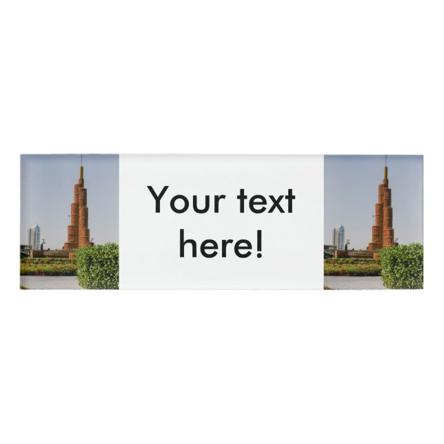 Burj Khalifa,Dubai Miracle Garden Name Tag (Front)