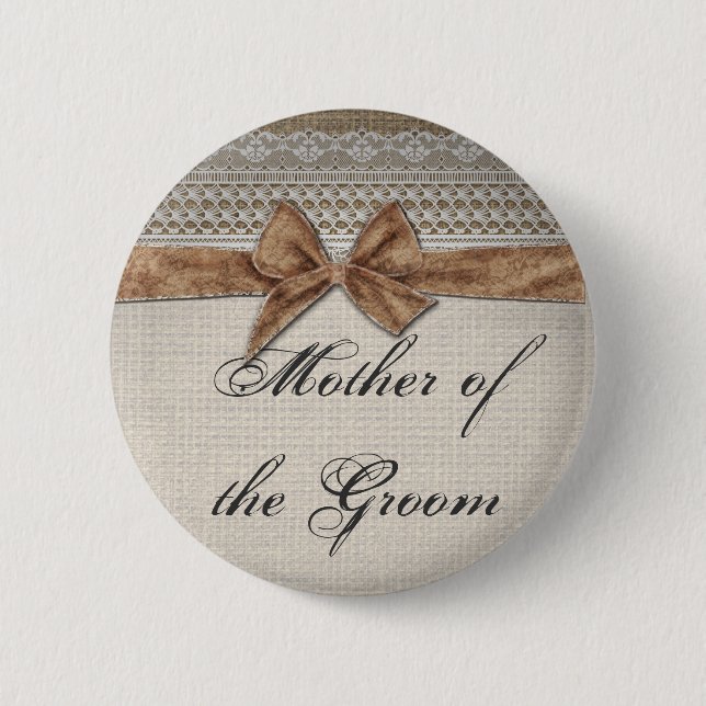 Burlap Bow Lace Rustic Country Mother of the Groom 2 Inch Round Button (Front)