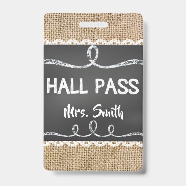 Burlap & Chalk Teacher Hall Pass for Classroom Badge (Front)