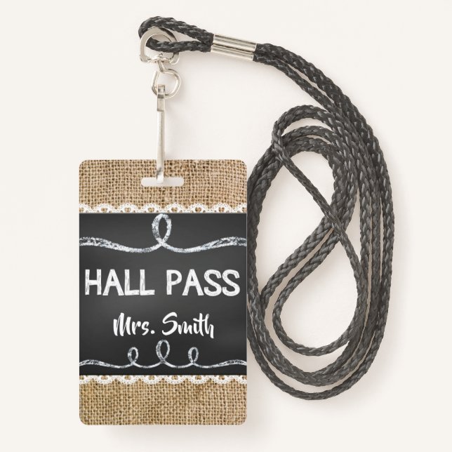 Burlap & Chalk Teacher Hall Pass for Classroom Badge (Front with Lanyard)