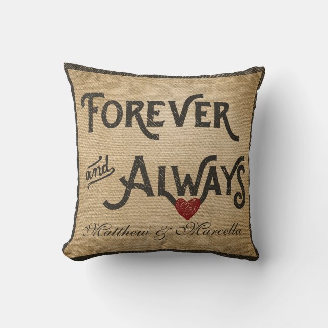 Burlap Forever Always Heart Personalized Throw Pillow (Front)