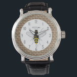 Burlap Inspired Honey Bee Personalized Watch<br><div class="desc">A watch featuring an illustration of a bee at centre.  Personalize with your name.  Background is burlap inspired.</div>