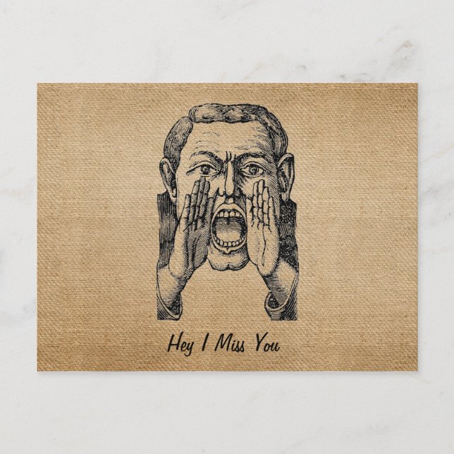 Burlap Vintage Screaming Man I miss You Postcard (Front)