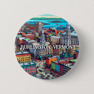 Burlington, Vermont Comic Book Style Art 2 Inch Round Button