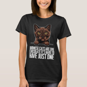 Burmese Burmese cats Burmese mom T-Shirt