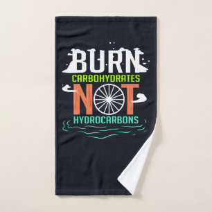 Burn Carbohydrates Not Hydrocarbons Climate Change Hand Towel