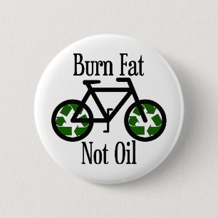 Burn Fat Not Oil 2 Inch Round Button