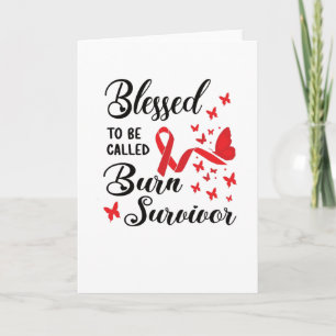 Burn Survivor Gifts Burn Victim Burn Accident Card