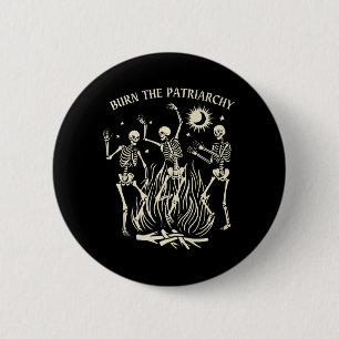 Burn The Patriarchy Fun Feminist Halloween 2 Inch Round Button