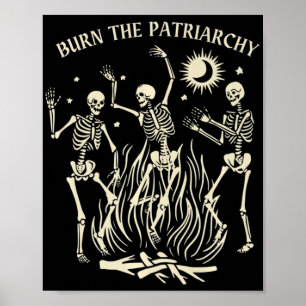 Burn The Patriarchy Fun Feminist Halloween Poster