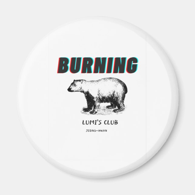 Burning Classic  Magnet (Front)