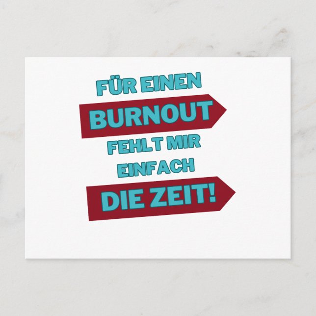 "Burnout Out" Postcard (Front)