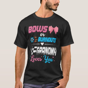Burnouts Or Bows Gender Reveal Party Announcement  T-Shirt