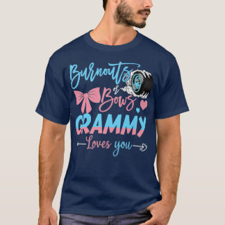 Burnouts Or Bows Grammy Loves You Gender Reveal  T-Shirt