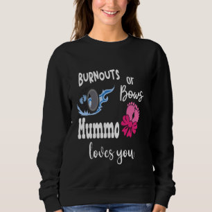 Burnouts or Bows Mummo Loves You Finland Finnish G Sweatshirt