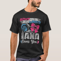 Burnouts or Bows Nana Loves You Gender Reveal Part