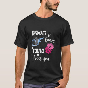 Burnouts or Bows Yiayia Loves You Greece Greek Gra T-Shirt
