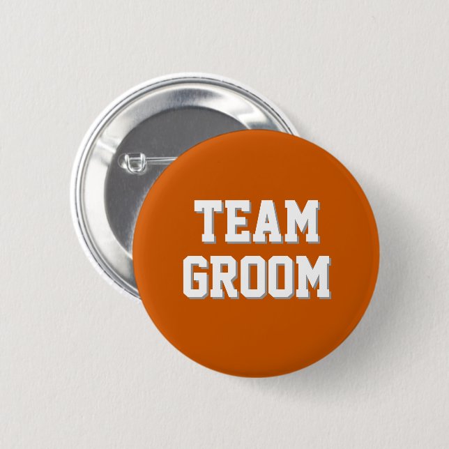 Burnt Orange Athletic Letters Team Groom 2 Inch Round Button (Front & Back)