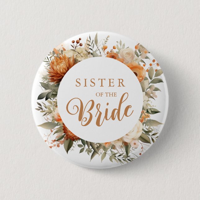 Burnt Orange Fall Floral Sister Of The Bride 2 Inch Round Button (Front)