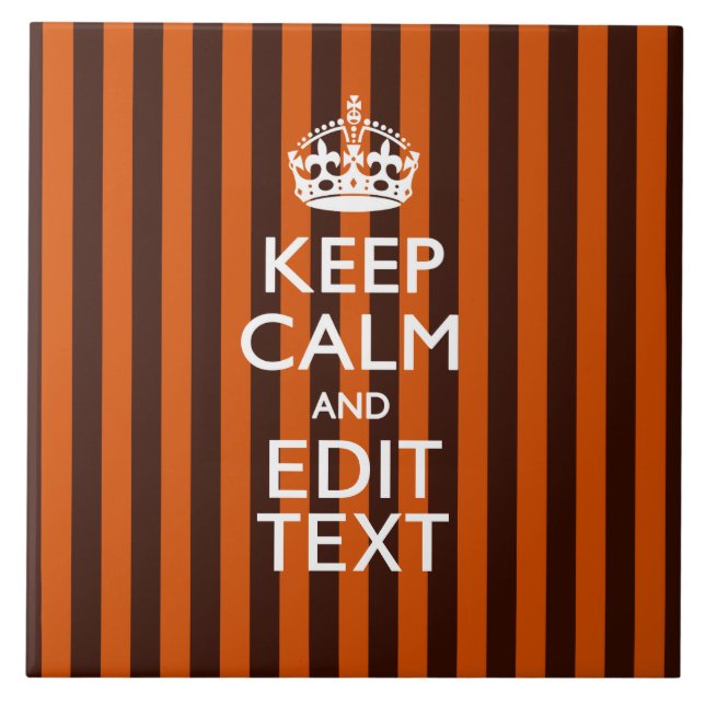 Burnt Orange Personalize This Keep Calm Accent Tile (Front)