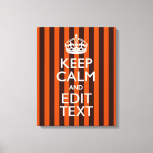 Burnt Orange Personalize This Keep Calm Classic Canvas Print