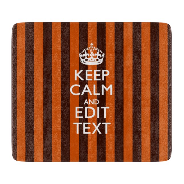 Burnt Orange Personalize This Keep Calm Decor Cutting Board (Front)