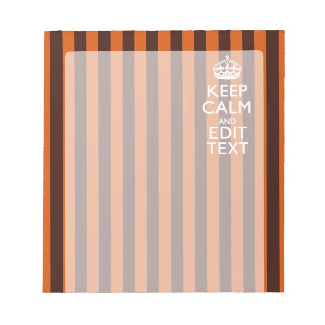Burnt Orange Personalize This Keep Calm Decor Notepad (Front)