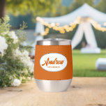 Burnt Orange Stylized Name Wedding Groomsman<br><div class="desc">Gift your wedding groomsman with this trendy and personalized, stainless steel wine tumbler with his name in stylized script inside a white, oval design. Background colour and script is a burnt orange. Personalize your wine tumbler by editing and replacing name with desired name. Available in many, popular wedding colour schemes....</div>