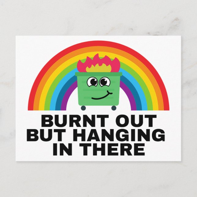 Burnt Out but Hanging in There Labels Postcard (Front)