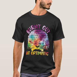 Burnt Out But Optimistic Cute Marshmallow For Camp T-Shirt