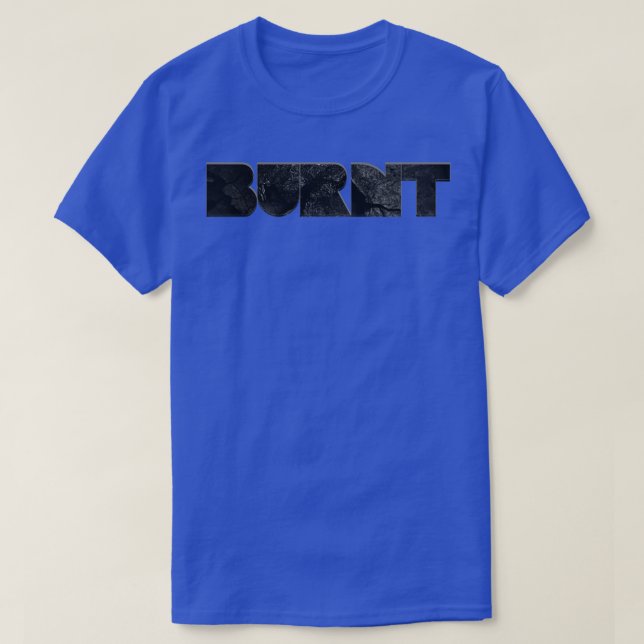 BURNT T-Shirt (Design Front)