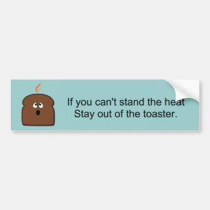 Burnt Toast Bumper Sticker