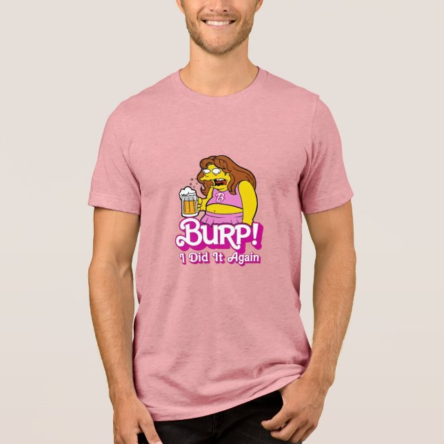 Burp! I did it again Tri-Blend Shirt (Front)
