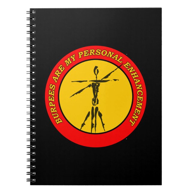 Burpees Are My PED Notebook (Front)