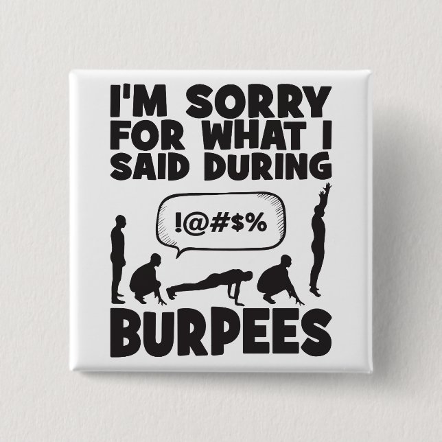 BURPEES - Funny Novelty Workout 2 Inch Square Button (Front)