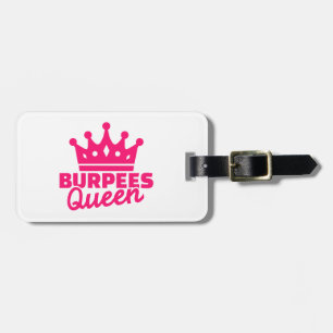 Burpees queen luggage tag