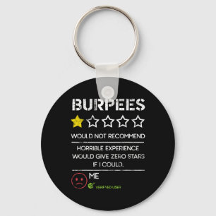 Burpees Would Not Recommend Zero Stars Funny Gym H Keychain