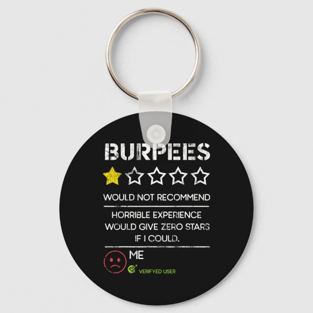 Burpees Would Not Recommend Zero Stars Funny Gym H Keychain (Front)