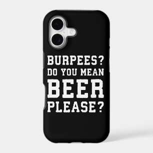 Burpees, You Mean Beer Please - Funny Novelty Gym