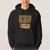 BURRITO DADDY DAD MENS T-SHIRTS HOODIE