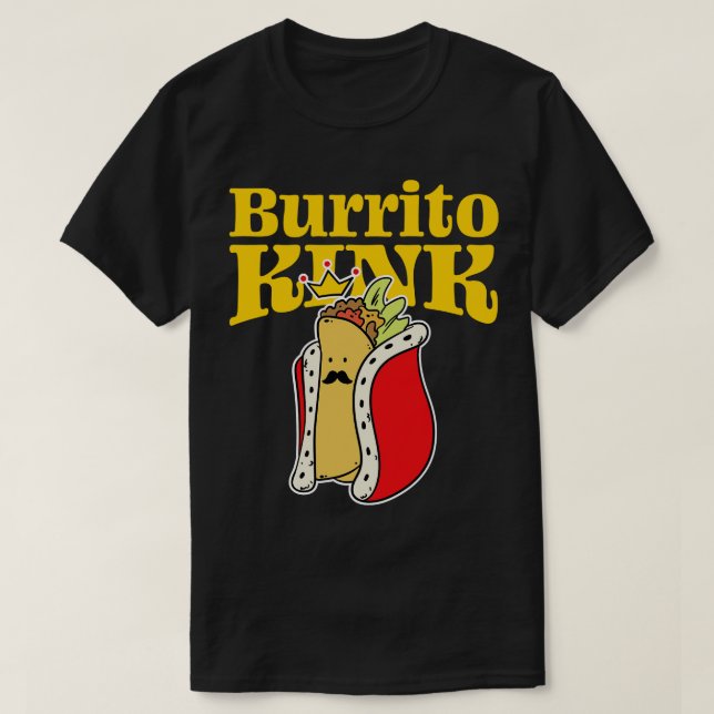 Burrito King T-Shirt (Design Front)