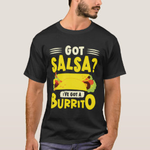 Burrito Mexican Food Lover Mexico Taco Tortilla Ta T-Shirt