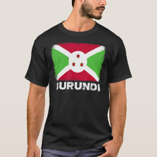 Burundi Flag Support Burundian People Women Men T-Shirt