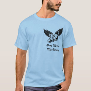 Bury Me In My Skates T-Shirt