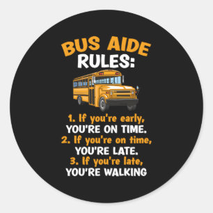 Bus Aide Rules School Bus Aide Classic Round Sticker