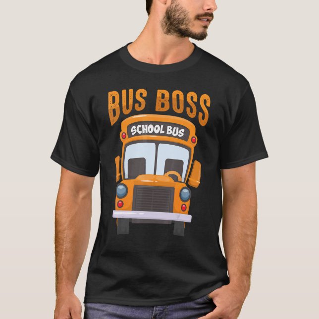 Bus Boss School Bus Drivers Retirement T-Shirt (Front)
