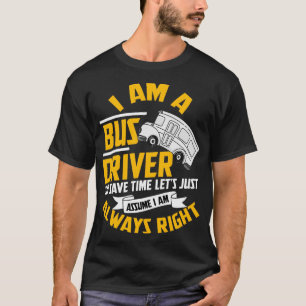 Bus Bus Driver Omnibus Public Transport Profession T-Shirt