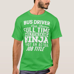 Bus driver 20 T-Shirt