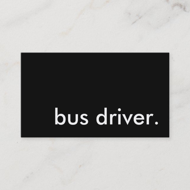 bus driver. business card (Front)